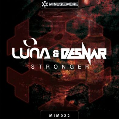 Luna & Desnar - Stronger MINUS022