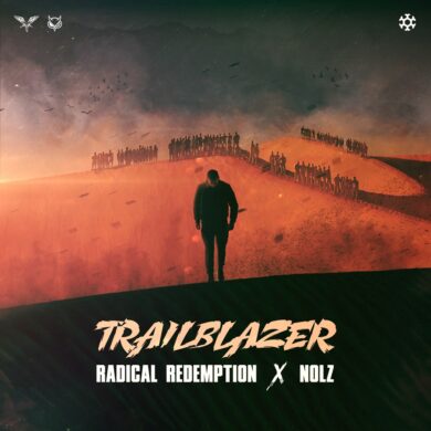 Radical Redemption & Nolz - Trailblazer