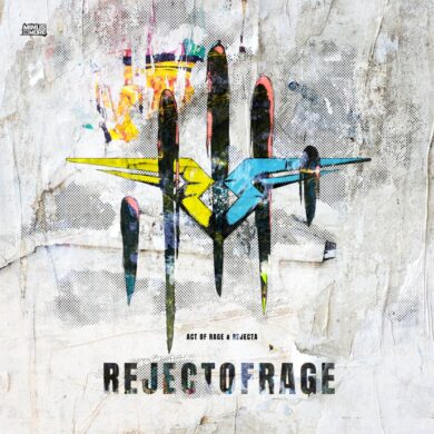 Act of Rage & Rejecta - REJECTOFRAGE MINUS115