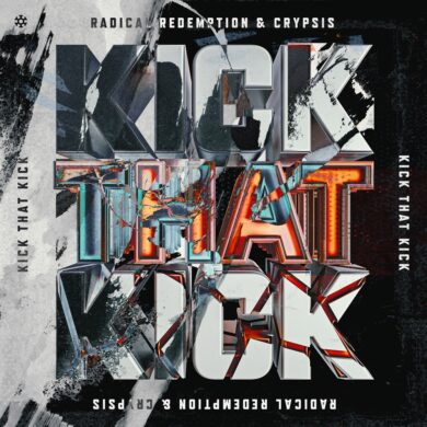 Radical Redemption & Crypsis - Kick That Kick MINUS118