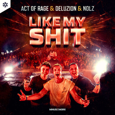 ActofRage&Deluzion-LikeMyShit(Artwork3S)