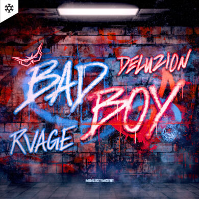 Deluzion&RVAGE-BadBoy(ArtworkS)