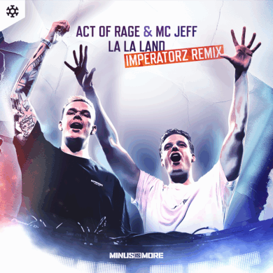 Act_Of_Rage_La_La_Land_Imperatorz_Remix_1080px