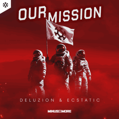 Deluzion & Ecstatic - Our Mission_Artwork_3000px (1)